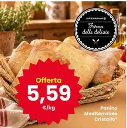 Eurospar Panino Mediterraneo Cristallo* offerta