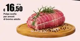 Sì con te Market Polpa scelta per arrosti di bovino adulto offerta