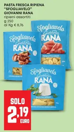 Pam Pasta fresca ripiena Sfogliavelo Giovanni Rana offerta