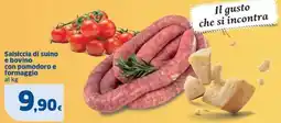 Sigma Salsiccia di suino e bovino con pomodoro e formaggio offerta