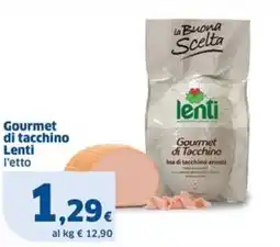 Sigma Gourmet di tacchino Lenti offerta