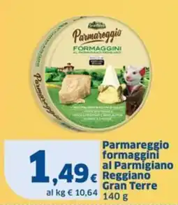Sigma Parmareggio formaggini al Parmigiano Reggiano Gran Terre offerta