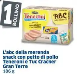 Sigma L'abc della merenda snack con petto di pollo Teneroni e Tuc Cracker Gran Terre offerta