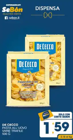 SeBón Supermercati De Cecco Pasta all'uovo varie trafile offerta