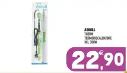 Ayoka Askoll Therm termoriscaldatore XXL offerta
