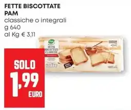 Pam Fette biscottate Pam classiche offerta