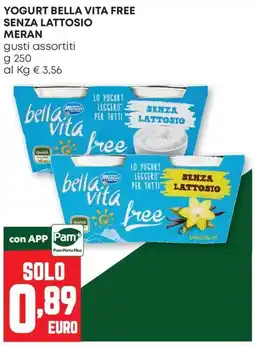 Pam Yogurt Bella Vita Free senza lattosio Meran offerta