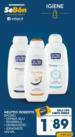 SeBón Supermercati Neutro Roberts bagno offerta