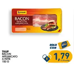 SeBón Supermercati Tulip bacon affumicato offerta