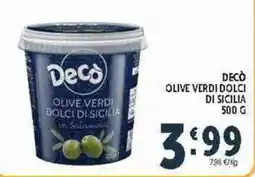 Deco Supermercati Decò olive verdi dolci di Sicilia offerta
