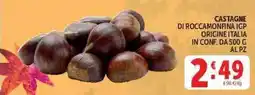 Deco Supermercati Castagne di Roccamonfina IGP offerta