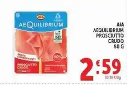 Deco Supermercati AIA AeQuilibrium Prosciutto Crudo offerta