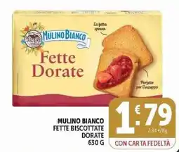 Deco Supermercati Mulino Bianco Fette Biscottate Dorate offerta