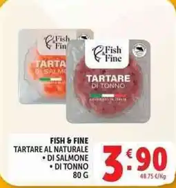 Deco Supermercati Fish & Fine Tartare al naturale offerta