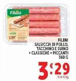 Deco Supermercati Fileni Salsiccia di pollo, tacchino e suino classiche piccanti offerta