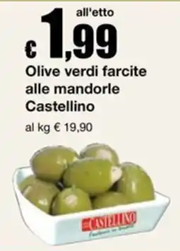 Sì con te Supermercati Olive verdi farcite alle mandorle Castellino offerta