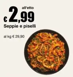 Sì con te Supermercati Seppie e piselli offerta