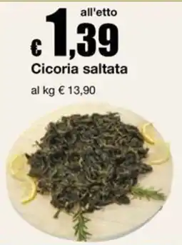 Sì con te Supermercati Cicoria saltata offerta
