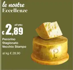 Sì con te Supermercati Pecorino Stagionato Vecchio Stampo offerta