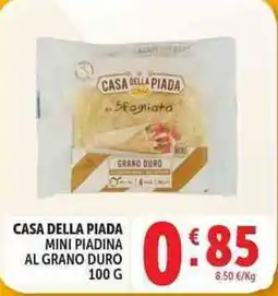 Deco Supermercati Casa della Piada mini piadina al grano duro offerta