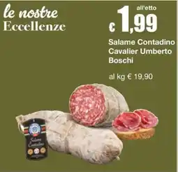 Sì con te Supermercati Salame Contadino Cavalier Umberto Boschi offerta