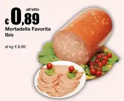 Sì con te Supermercati Mortadella Favorita Ibis offerta