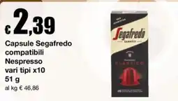 Sì con te Supermercati Capsule Segafredo compatibili Nespresso offerta