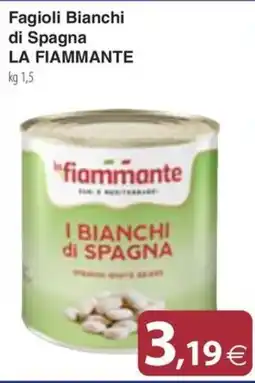 Docks Cash&Carry Fagioli Bianchi di Spagna LA FIAMMANTE offerta