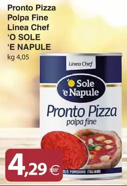 Docks Cash&Carry Pronto Pizza polpa fine 'O Sole 'E Napule offerta
