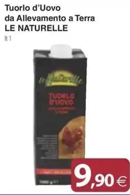 Docks Cash&Carry Tuorlo d'Uovo da Allevamento a Terra LE NATURELLE offerta