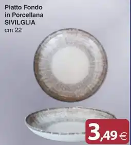 Docks Cash&Carry Piatto Fondo in Porcellana Sivilglia offerta