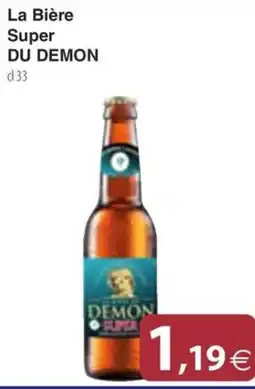 Docks Cash&Carry La Bière Super DU DEMON offerta