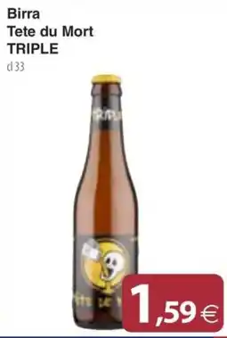 Docks Cash&Carry Birra Tete du Mort TRIPLE offerta