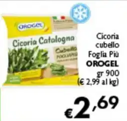 Spak Supermercati Cicoria Catalogna OROGEL offerta