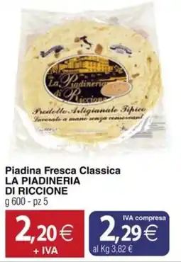 Docks Cash&Carry Piadina Fresca Classica LA PIADINERIA DI RICCIONE offerta