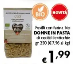 Spak Supermercati Fusilli con farina bio Donne in pasta di ceci/di lenticchie offerta
