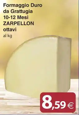 Docks Cash&Carry Formaggio Duro da Grattugia Zarpellon ottavi offerta