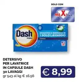 Maxisconto Detersivo per lavatrice in capsule Dash offerta