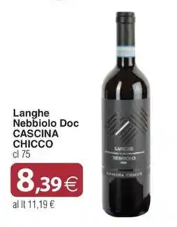 Docks Cash&Carry Langhe Nebbiolo Doc Cascina Chicco offerta