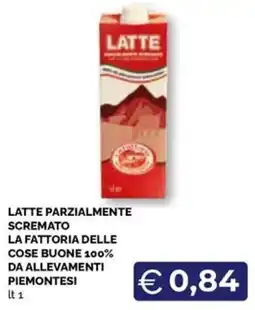 Maxisconto Latte parzialmente scremato La fattoria delle cose buone offerta