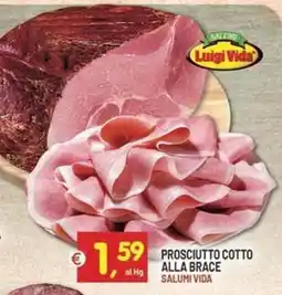 Centro Commerciale Discount Prosciutto cotto alla brace Salumi Vida offerta