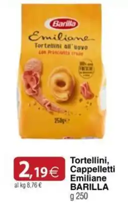 Docks Cash&Carry Tortellini, Cappelletti Emiliane Barilla offerta