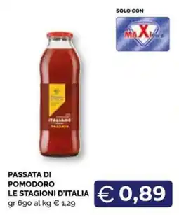 Maxisconto Passata di pomodoro Le stagioni d'Italia offerta