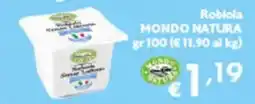 Spak Supermercati Robiola Mondo Natura offerta