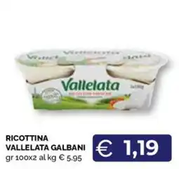 Maxisconto Ricottina Vallelata Galbani offerta