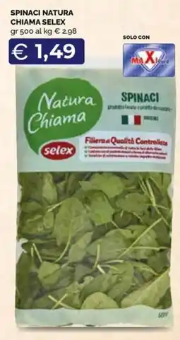 Maxisconto Spinaci Natura Chiama Selex offerta