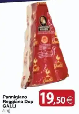 Docks Cash&Carry Parmigiano Reggiano Dop Galli offerta