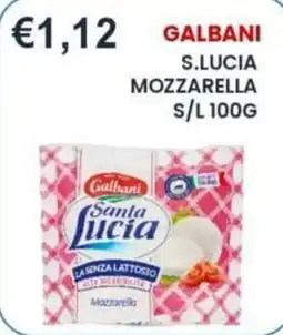 Caramico Galbani Santa Lucia Mozzarella offerta