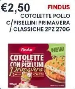 Caramico Findus Cotolette di pollo con pisellini Primavera offerta