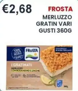 Caramico Frosta i gratinati merluzzo con rosmarino e limone offerta